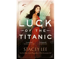 KNYGA Stacey Lee Luck of the Titanic