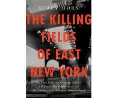 KNYGA Stacy Horn Killing Fields of East New York