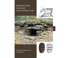 KNYGA Stanislav Grigoriev Megaliths of Vera Island in the Southern Urals