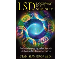 KNYGA Stanislav Grof LSD: Doorway to the Numinous