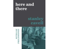 KNYGA Stanley Cavell Here and There