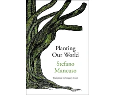 KNYGA Stefano Mancuso Planting Our World