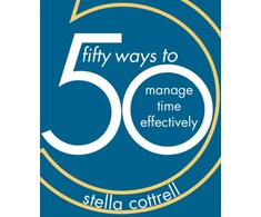 KNYGA Stella Cottrell 50 Ways to Manage Time Effectively