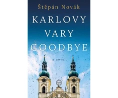 KNYGA Stepan Novak Karlovy Vary Goodbye