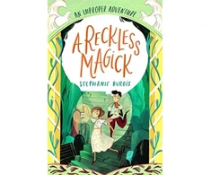 KNYGA Stephanie Burgis Reckless Magick: An Improper Adventure 3