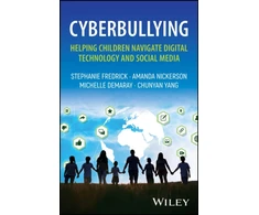 KNYGA Stephanie Fredrick Cyberbullying: Helping Children Navigate Digital Technology and Social Media