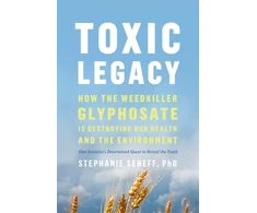 KNYGA Stephanie Seneff Toxic Legacy