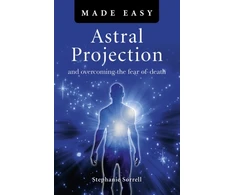 KNYGA Stephanie Sorrll Astral Projection Made Easy