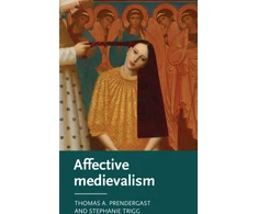 KNYGA Stephanie Trigg Affective Medievalism