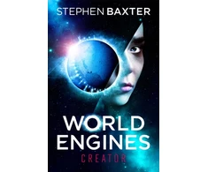 KNYGA Stephen Baxter World Engines: Creator