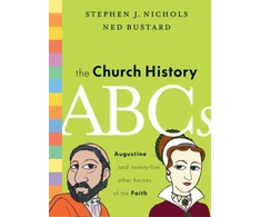 KNYGA Stephen J Nichols Church History ABCs