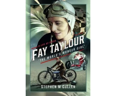 KNYGA Stephen M Cullen Fay Taylour, 'The World's Wonder Girl'