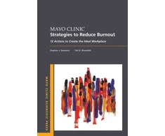 KNYGA Stephen Swensen Mayo Clinic Strategies To Reduce Burnout