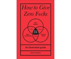 KNYGA Stephen Wildish How to Give Zero F*cks
