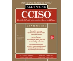 KNYGA Steve Bennett CCISO Certified Chief Information Security Officer All-in-One Exam Guide