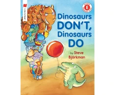 KNYGA Steve Bjorkman Dinosaurs Don't, Dinosaurs Do