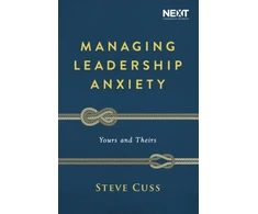 KNYGA Steve Cuss Managing Leadership Anxiety