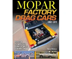 KNYGA Steve Holmes Mopar Factory Drag Cars 1961-1972