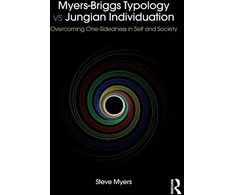KNYGA Steve Myers Myers-Briggs Typology vs. Jungian Individuation