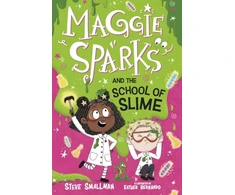 KNYGA Steve Smallman Maggie Sparks and the School of Slime