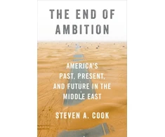 KNYGA Steven A Cook End of Ambition