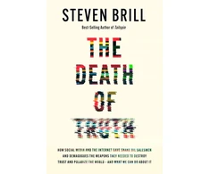KNYGA Steven Brill Death of Truth