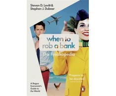 KNYGA Steven D Levitt When to Rob a Bank