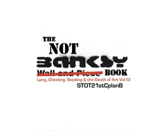 KNYGA Steven Lowe Not Banksy Book