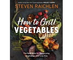 KNYGA Steven Raichlen How to Grilis Vegetables