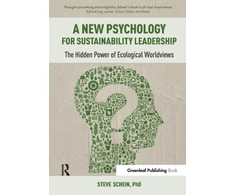KNYGA Steven Schein New Psychology for Sustainability Leadership