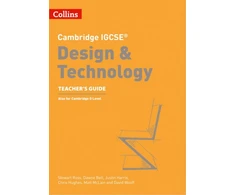 KNYGA Stewart Ross Cambridge IGCSE™ Design &amp; Technology Teacher’s Guide