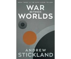 KNYGA Andrew Stickland War Between Worlds