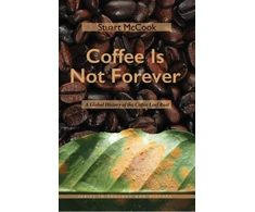 KNYGA Stuart Mccook Coffee Is not Forever