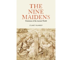 KNYGA Stuart Mchardy Nine Maidens, Priestesses of the Ancient World