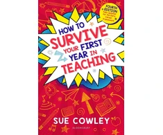 KNYGA Sue Cowley How to Survive Your First Year in Teaching