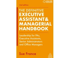 KNYGA Sue France Definitive Executive Assistant &amp; Managerial Handbook