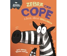 KNYGA Sue Graves Behaviour Matters: Zebra Can Cope - A book about resilience