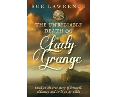 KNYGA Sue Lawrence The Unreliable Death of Lady Grange