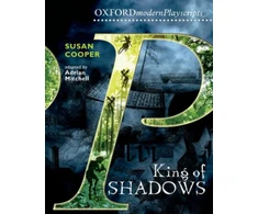 KNYGA Susan Cooper Oxford Playscripts: King of Shadows