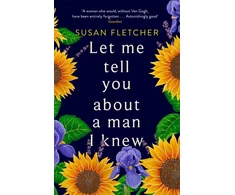 KNYGA Susan Fletcher Let Me Tell You About A Man I Knew