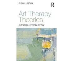 KNYGA Susan Hogan Art Therapy Theories