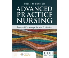 KNYGA Susan M Denisco Advanced Practice Nursing: Essential Knowledge for the Profession