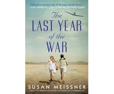 KNYGA Susan Meissner Last Year of the War