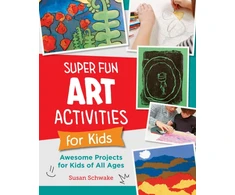 KNYGA Susan Schwake Super Fun Art Activities for Kids