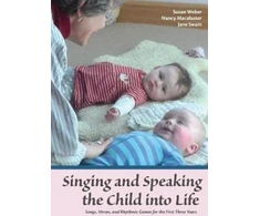 KNYGA Susan Weber Singing and Speaking the Child Into Life