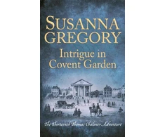 KNYGA Susanna Gregory Intrigue in Covent Garden