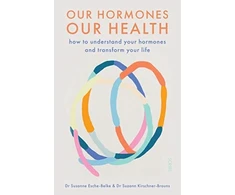 KNYGA Susanne Esche-Belke,Suzann Kirschner-Brouns Our Hormones, Our Health