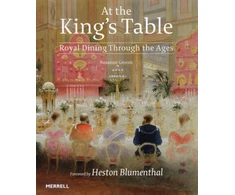 KNYGA Susanne Groom At the King's Table: Royal Dining Through the Ages