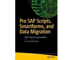 KNYGA Sushil Markandeya Pro SAP Scripts, Smartforms, and Data Migration