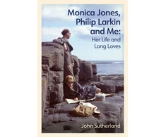 KNYGA John Sutherland Monica Jones, Philip Larkin and Me